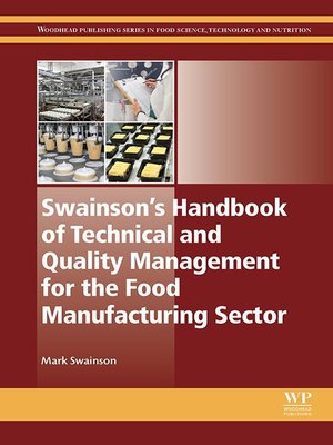 cover image of Swainson's Handbook of Technical and Quality Management for the Food Manufacturing Sector